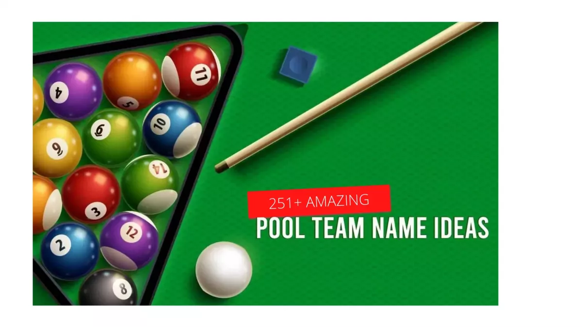 251+ Amazing Pool Team Name Ideas