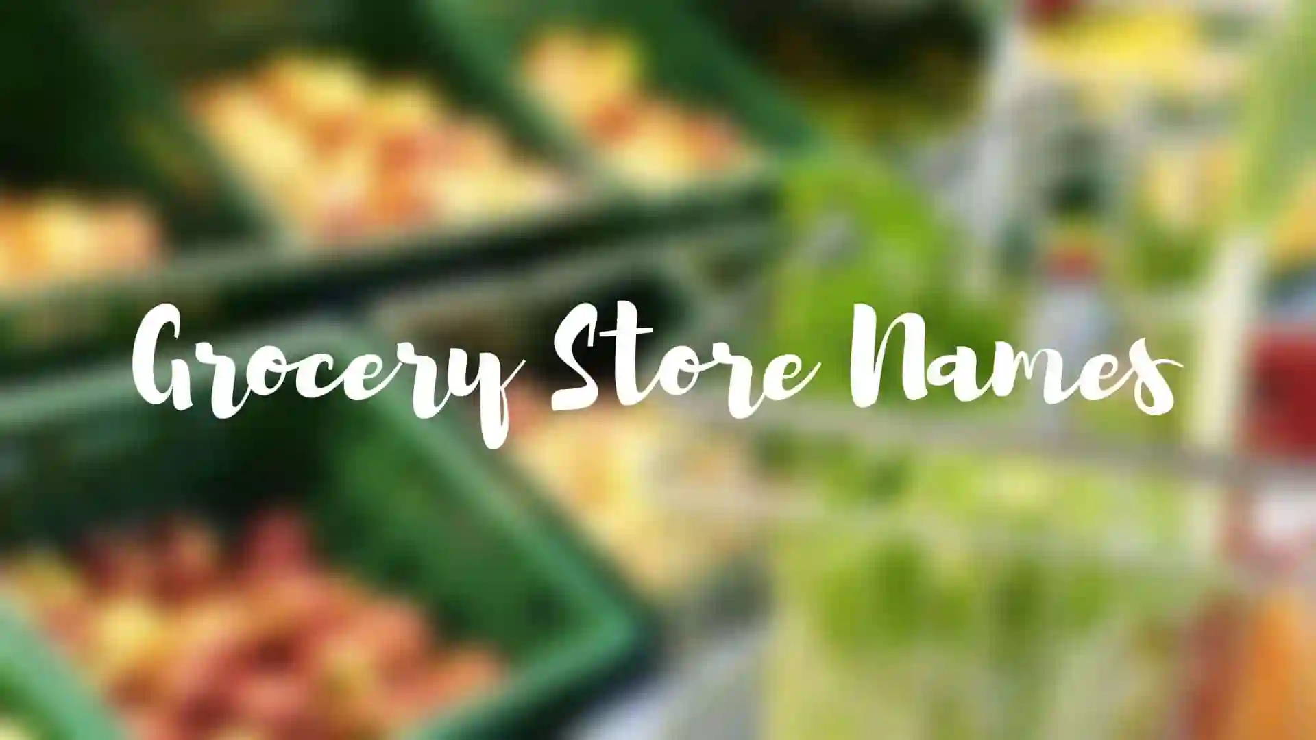Convenience Grocery Store Names Ideas