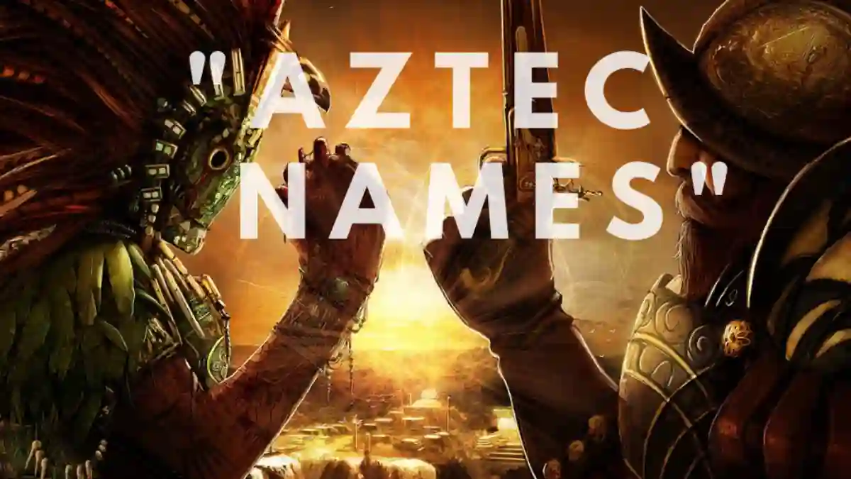 Cool and Powerful Aztec Names With Meaning