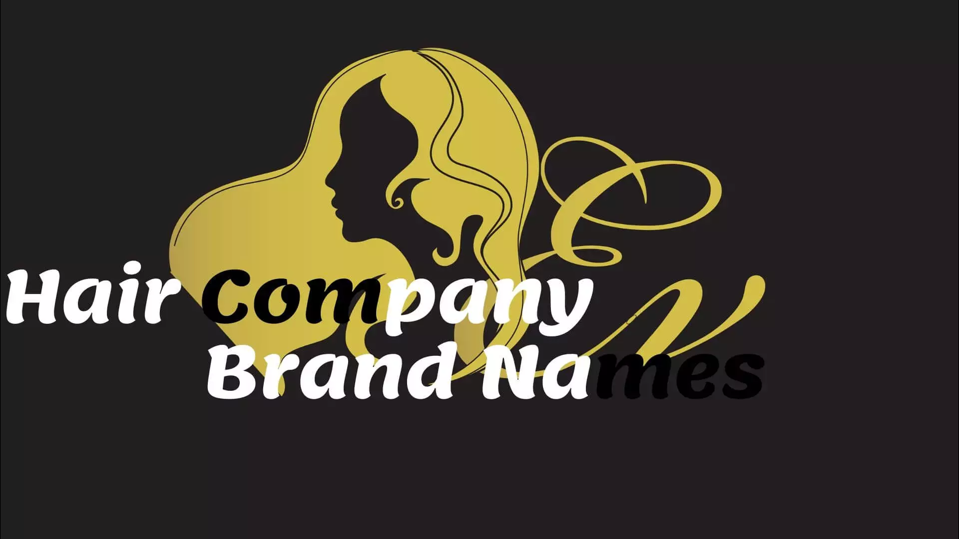 Hair Company Brand Name Ideas & Suggestions