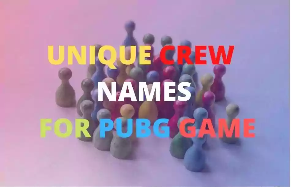 Cool Crew Names For Pubg