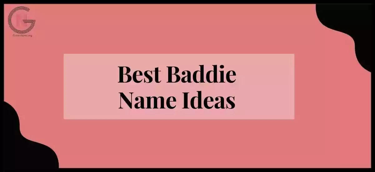 Baddie Usernames & name ideas