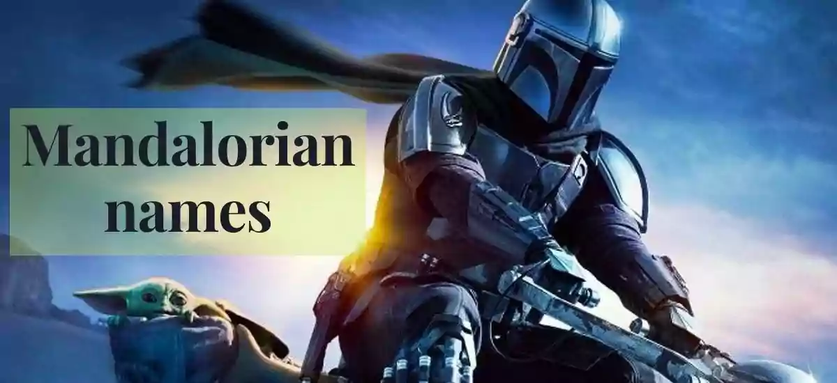 Cool & Catchy Mandalorian names - Star Wars