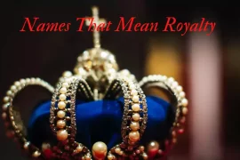 Names That Mean Royalty