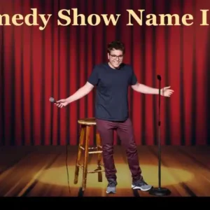 Comedy Show Name Ideas