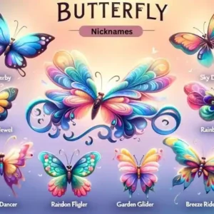 Butterfly Nicknames